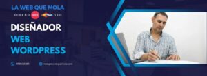 La Web Que Mola – Diseño Web Castellón – Experto en WordPress - Diseñador web La Web Que Mola – Diseño Web Castellón – Experto en WordPress - Diseñador web