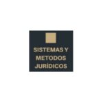 SISTEMAS Y MÉTODOS JURÍDICOS SISTEMAS Y MÉTODOS JURÍDICOS