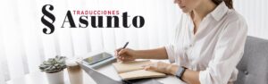 Asunto Traducciones - Interpretes en Port de Sagunt Asunto Traducciones - Interpretes en Port de Sagunt