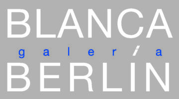 Galería Blanca Berlín - Artistas en Madrid Galería Blanca Berlín - Artistas en Madrid