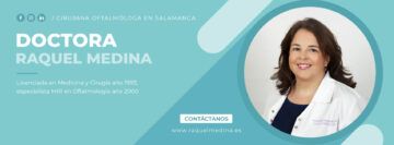 Clínica de oftalmología Dra. Raquel Medina - Doctor en Salamanca Clínica de oftalmología Dra. Raquel Medina - Doctor en Salamanca