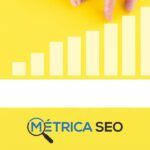 Métrica SEO - Empresa en España Métrica SEO - Empresa en España